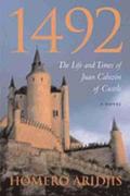 1492: The Life and Times of Juan Cabezon of Castile