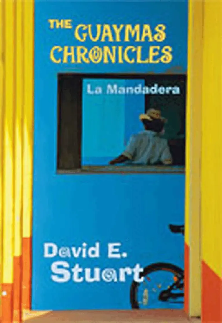David E. Stuart - Guaymas Chronicles, Häftad. Tillgänglighet: Tillfälligt slut