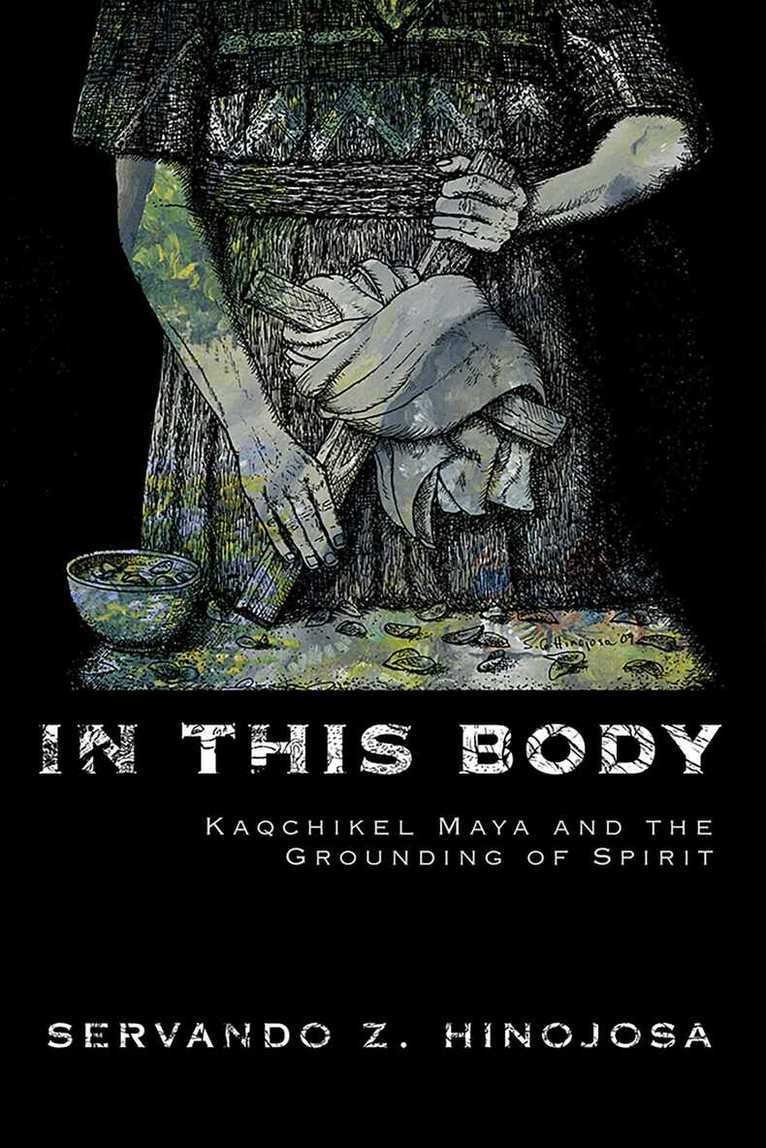 Servando Z. Hinojosa - In This Body, Inbunden. Tillgänglighet: Tillfälligt slut