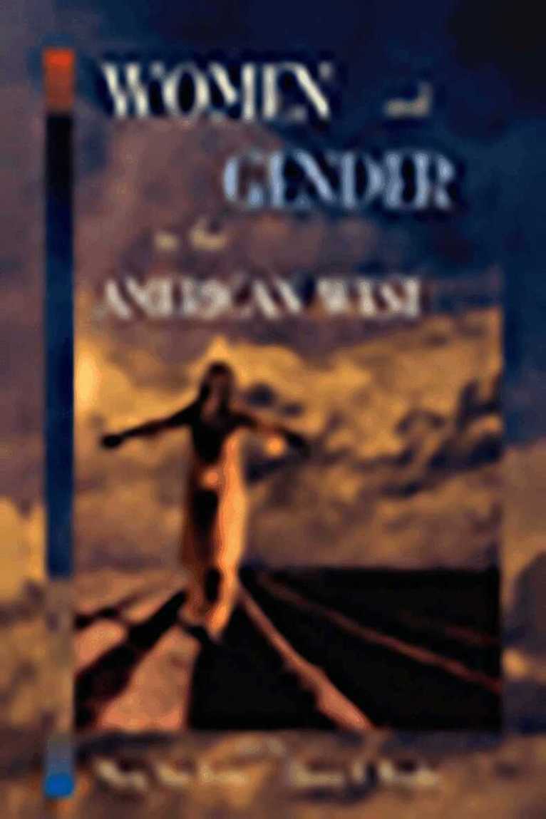 Mary Ann Irwin, James F. Brooks - Women and Gender in the American West, Häftad. Tillgänglighet: Tillfälligt slut