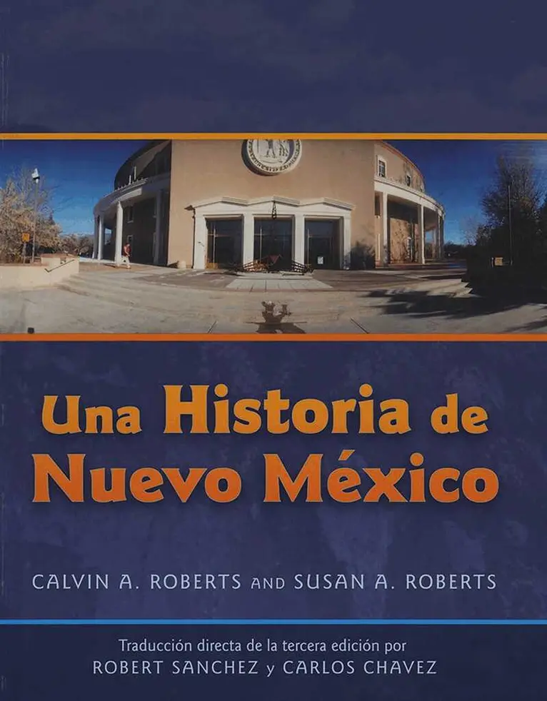Calvin A. Roberts, Susan A. Roberts - Una Historia De Nuevo Mexico. Tillgänglighet: Tillfälligt slut