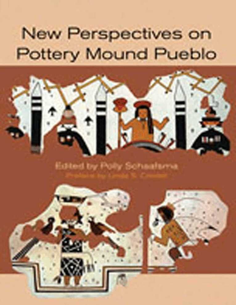 Polly Schaafsma - New Perspectives on the Pottery Mound Pueblo, Inbunden. Tillgänglighet: Tillfälligt slut