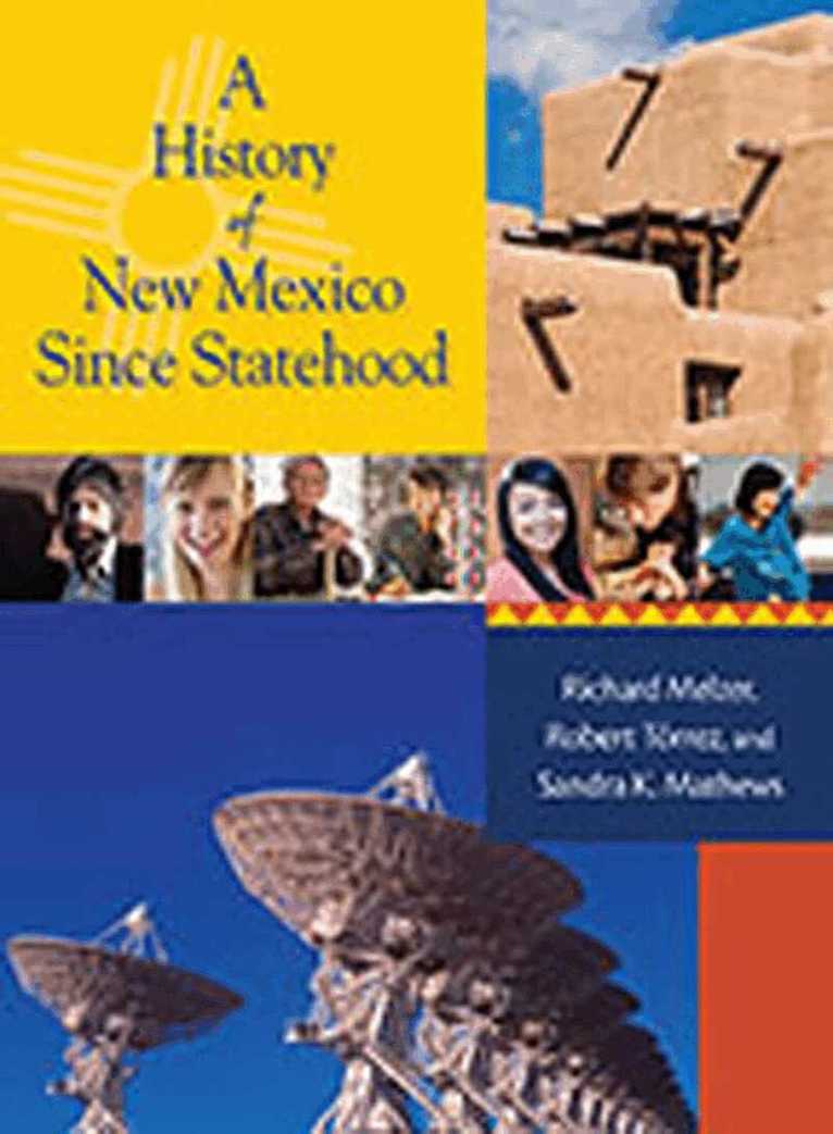 Richard Melzer, Robert J. Torrez, Sandra K. Mathews - History of New Mexico Since Statehood, Inbunden. Tillgänglighet: Lägg i varukorg
