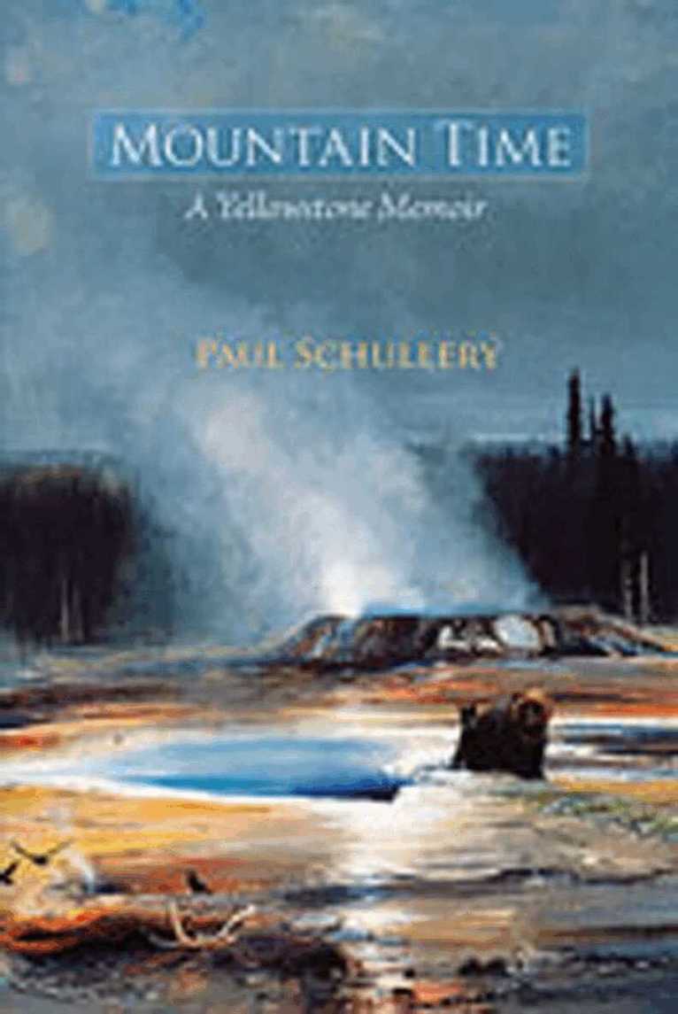 Paul Schullery - Mountain Time, Häftad. Tillgänglighet: Tillfälligt slut