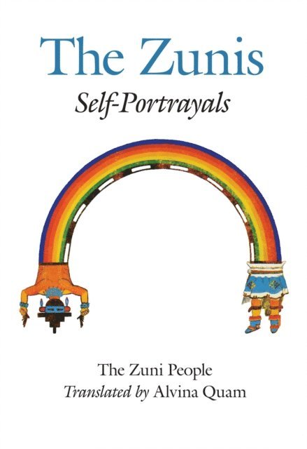 The Zuni People, Alvina Quam - Zunis, E-bok