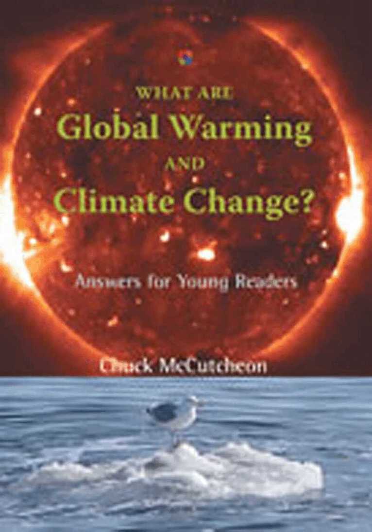 Chuck McCutcheon - What Are Global Warming and Climate Change?, Inbunden. Tillgänglighet: Tillfälligt slut