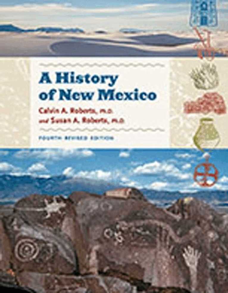Calvin A. Roberts, Susan A. Roberts - History of New Mexico, 4th Revised Edition, Inbunden. Tillgänglighet: Lägg i varukorg