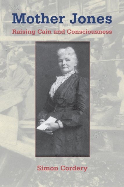 Simon Cordery - Mother Jones, E-bok