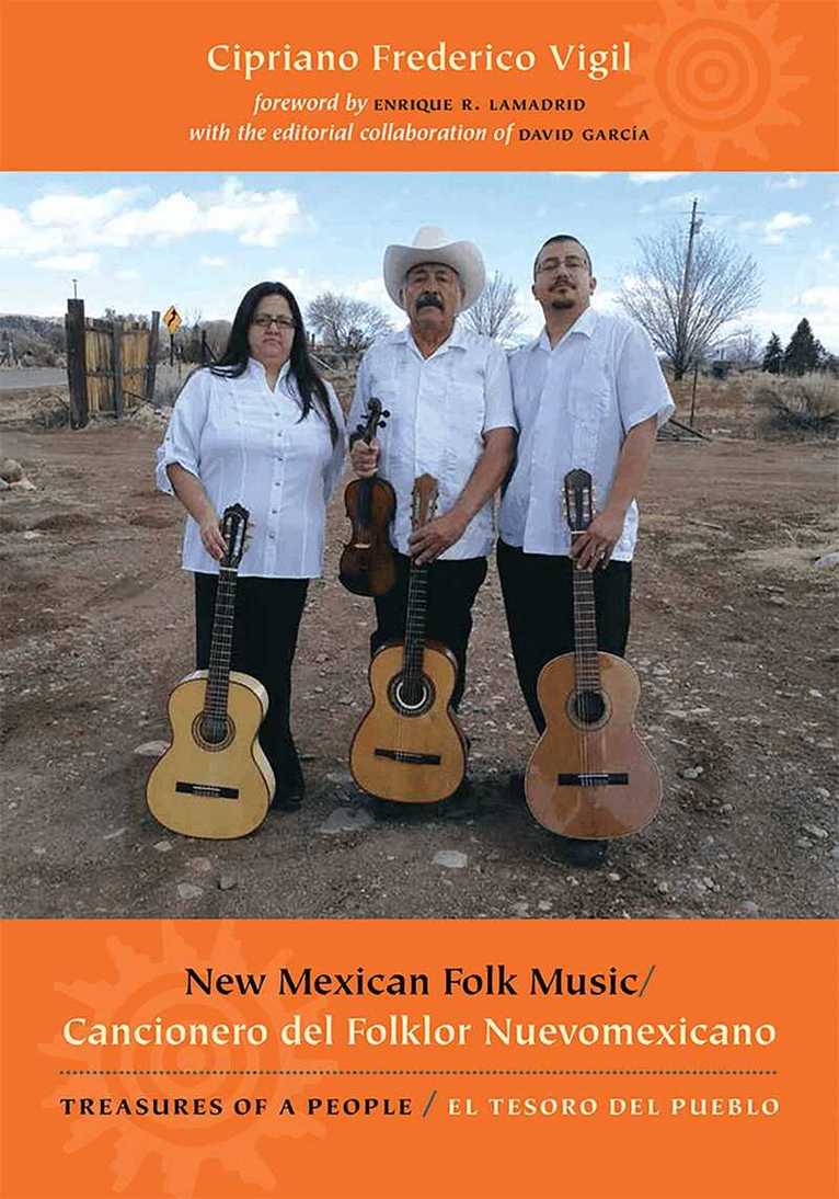 Cipriano Frederico Vigil, David Garcia, David García - New Mexican Folk Music/Cancionero Del Folklor Nuevomexicano, Inbunden. Tillgänglighet: Lägg i varukorg