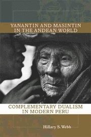 Yanantin and Masintin in the Andean World