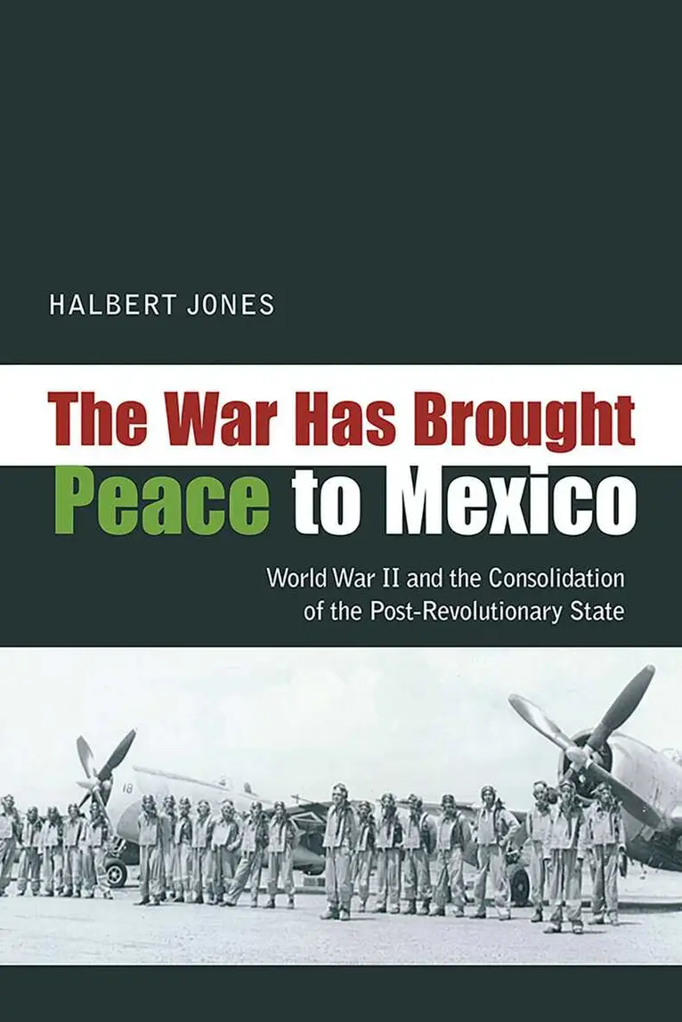 Halbert Jones - War Has Brought Peace to Mexico, Inbunden. Tillgänglighet: Tillfälligt slut