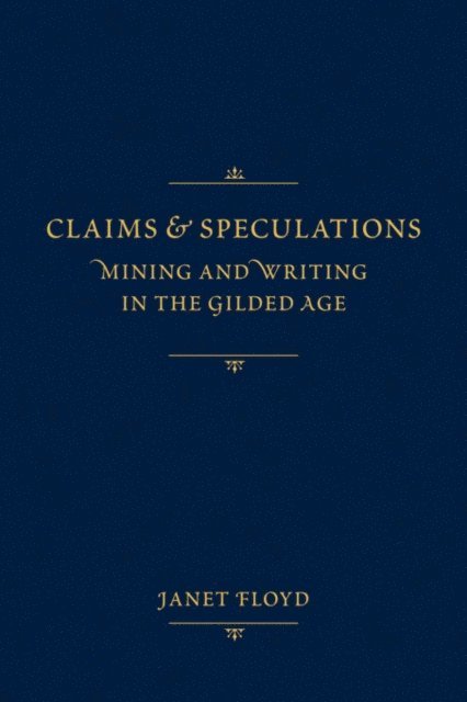 Janet Floyd - Claims and Speculations, E-bok