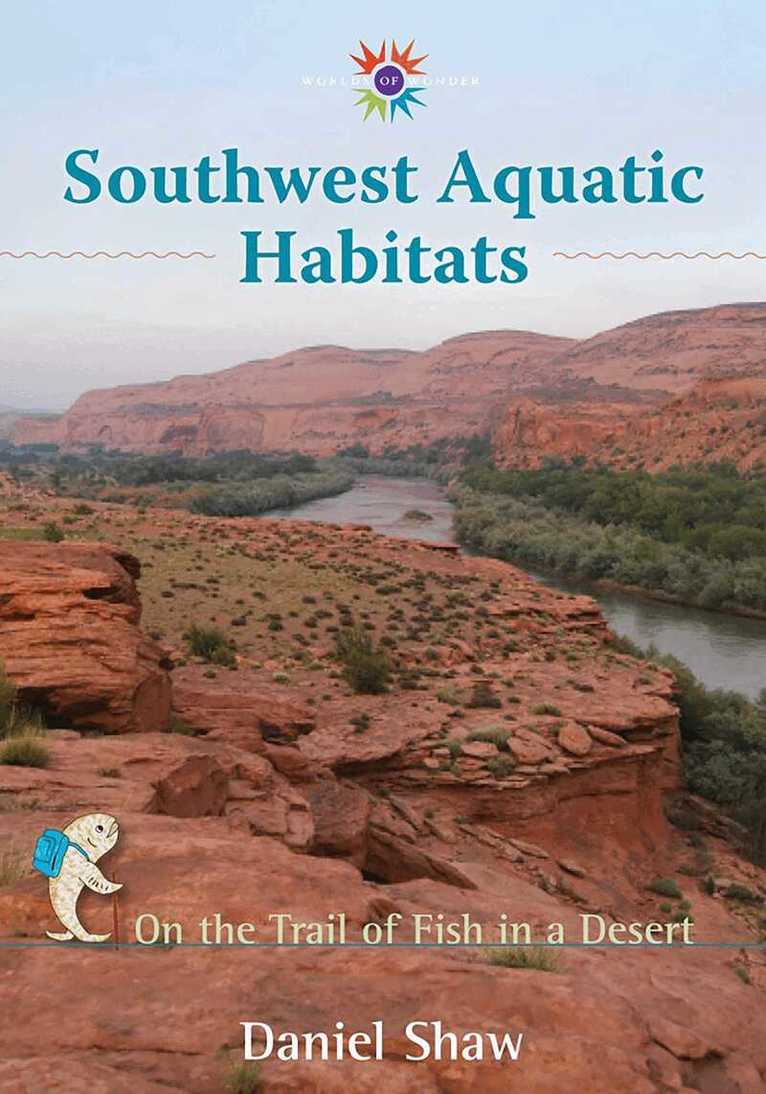 Daniel Shaw - Southwest Aquatic Habitats, Inbunden. Tillgänglighet: Lägg i varukorg