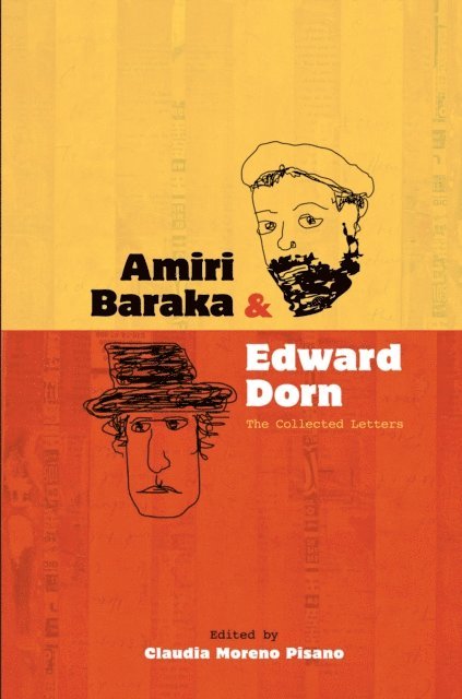 Claudia Moreno Pisano - Amiri Baraka and Edward Dorn, E-bok
