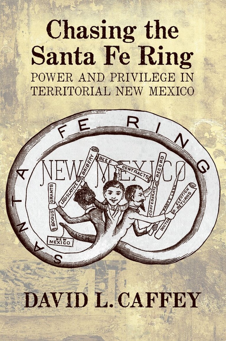 David L. Caffey - Chasing the Santa Fe Ring, Inbunden. Tillgänglighet: Tillfälligt slut