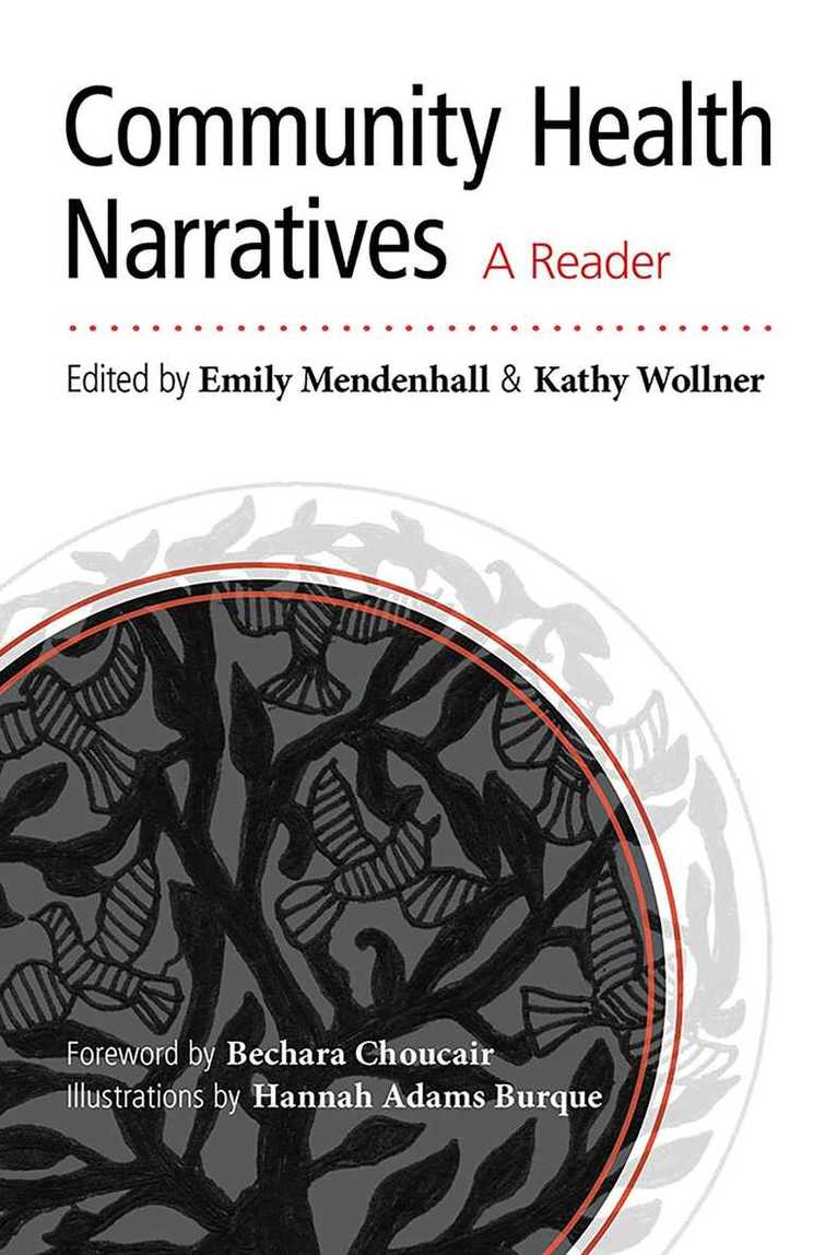 Emily Mendenhall, Kathy Wollner - Community Health Narratives, Häftad. Tillgänglighet: Tillfälligt slut