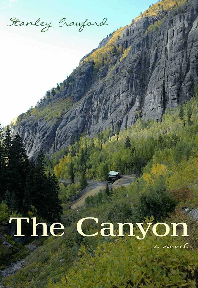 Stanley Crawford - Canyon, Häftad. Tillgänglighet: Tillfälligt slut