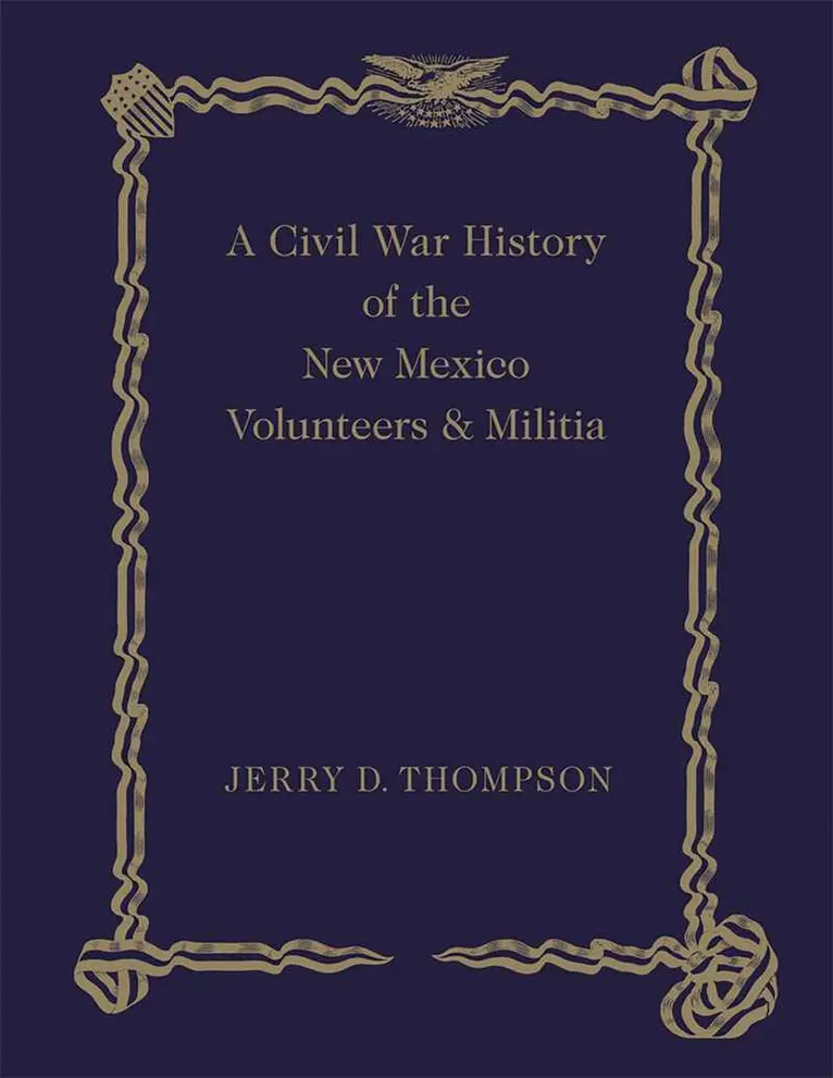 Jerry D. Thompson - Civil War History of the New Mexico Volunteers and Militia, Inbunden. Tillgänglighet: Lägg i varukorg