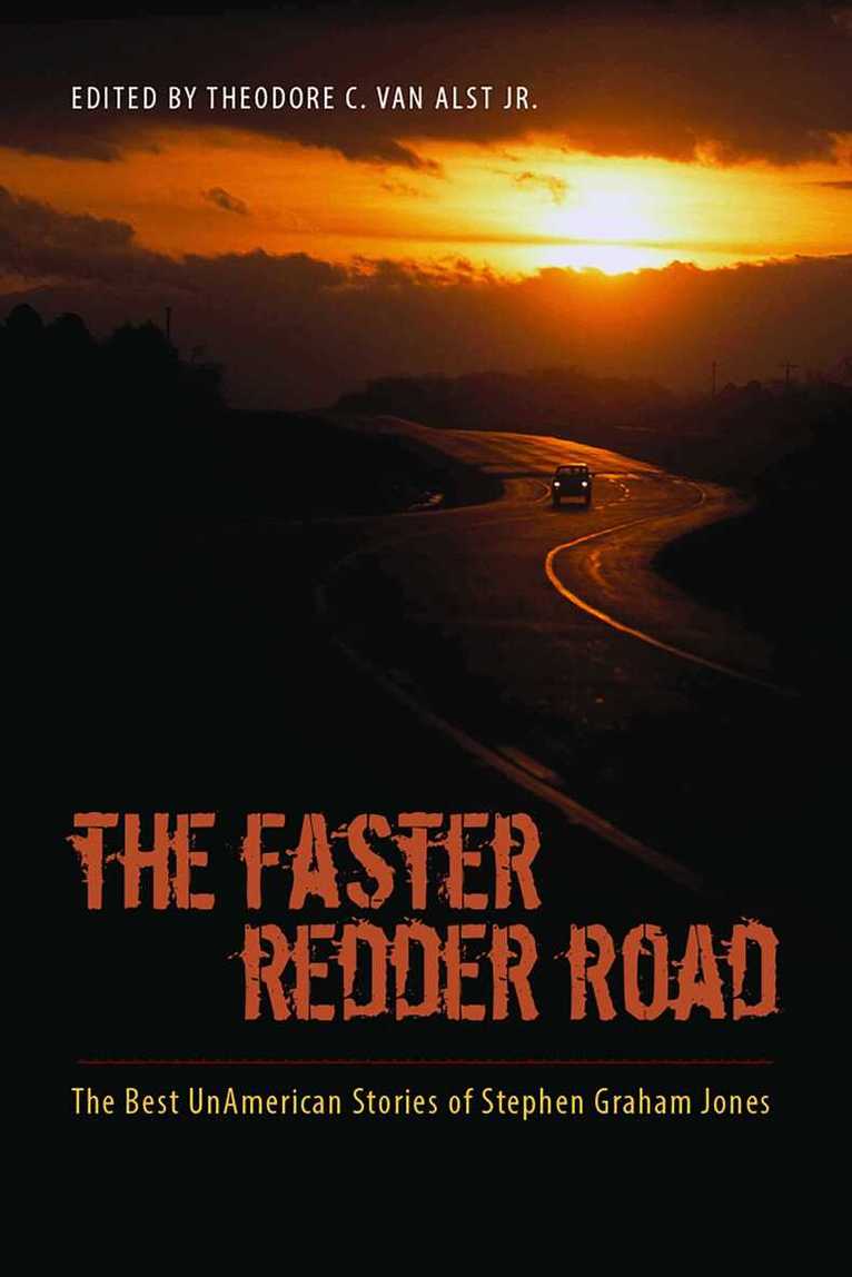 Stephen Graham Jones, Theodore C. Van Alst Jr. - Faster Redder Road, Häftad. Tillgänglighet: Tillfälligt slut