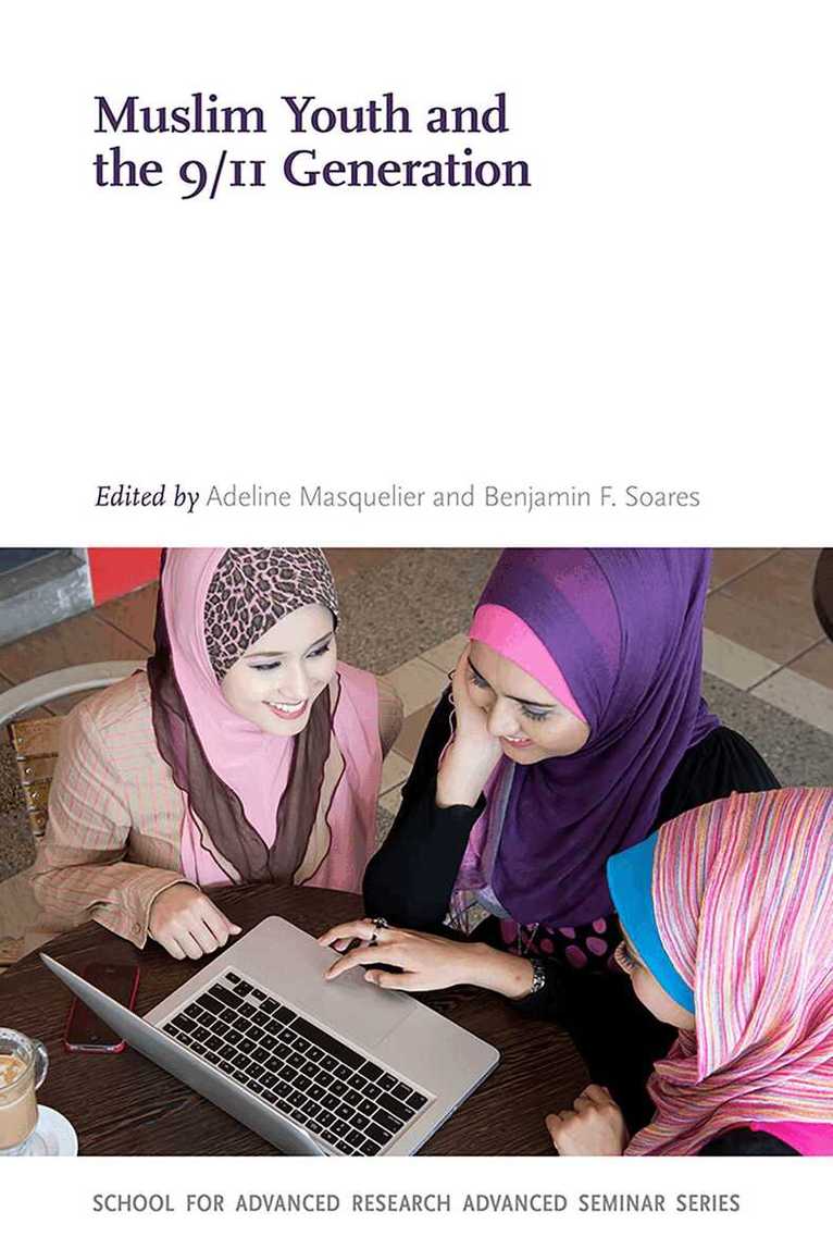 Adeline Masquelier, Benjamin F. Soares - Muslim Youth and the 9/11 Generation, Häftad. Tillgänglighet: Lägg i varukorg