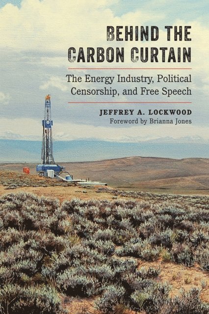 Jeffrey A. Lockwood - Behind the Carbon Curtain, E-bok