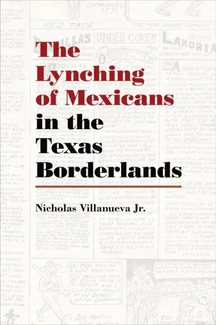 Nicholas Villanueva Jr. - Lynching of Mexicans in the Texas Borderlands, E-bok. Tillgänglighet: Lägg i varukorg