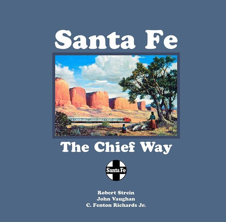 Robert Strein, John Vaughan, C. Fenton Richards - Santa Fe, Häftad. Tillgänglighet: Tillfälligt slut