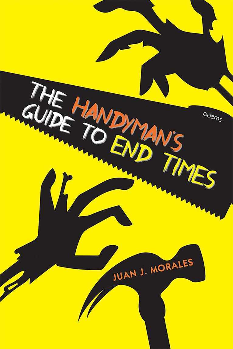 Juan J. Morales - Handyman's Guide to End Times, Häftad. Tillgänglighet: Lägg i varukorg
