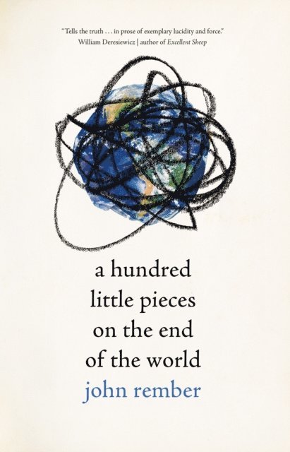 John Rember - Hundred Little Pieces on the End of the World, E-bok. Tillgänglighet: Lägg i varukorg