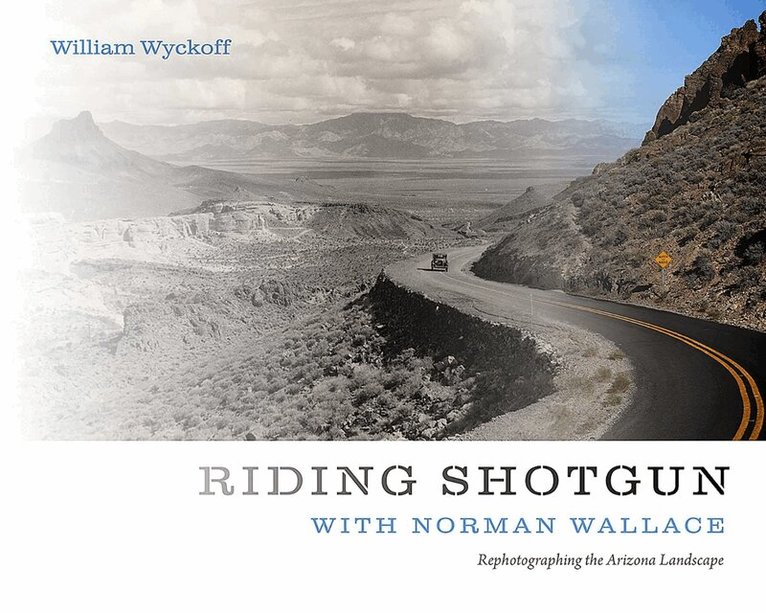 William Wyckoff - Riding Shotgun with Norman Wallace, Häftad. Tillgänglighet: Tillfälligt slut