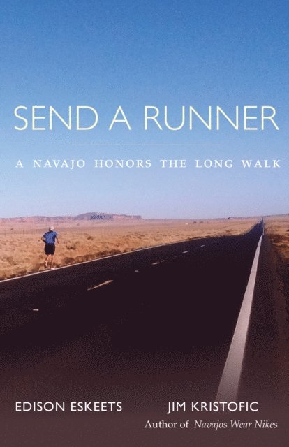 Jim Kristofic, Edison Eskeets - Send a Runner, E-bok. Tillgänglighet: Lägg i varukorg