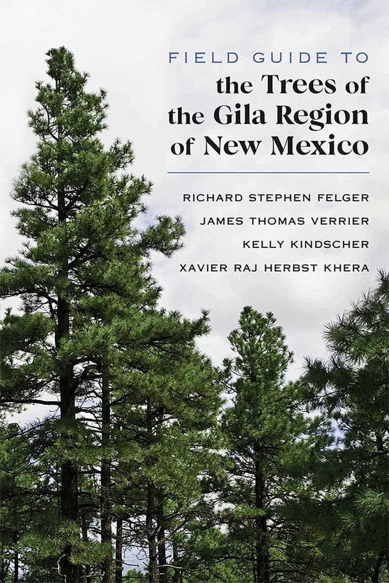 Richard Stephen Felger, James Thomas Verrier, Kelly Kindscher, Xavier Raj Herbst Khera - Field Guide to the Trees of the Gila Region of New Mexico, Häftad. Tillgänglighet: Lägg i varukorg