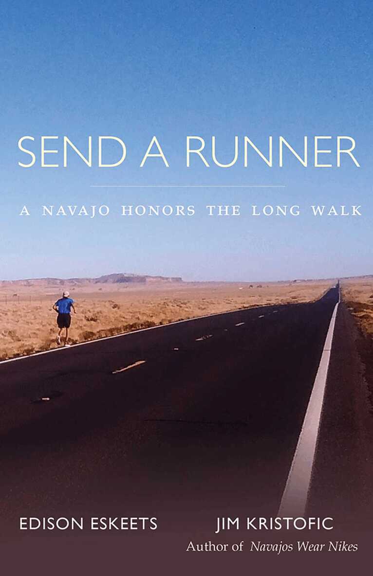 Edison Eskeets, Jim Kristofic - Send a Runner, Häftad. Tillgänglighet: Tillfälligt slut