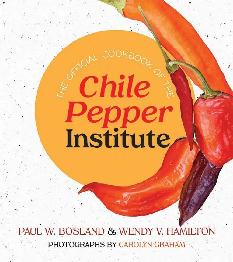 Paul W. Bosland, Wendy V. Hamilton - Official Cookbook of the Chile Pepper Institute, Häftad. Tillgänglighet: Lägg i varukorg