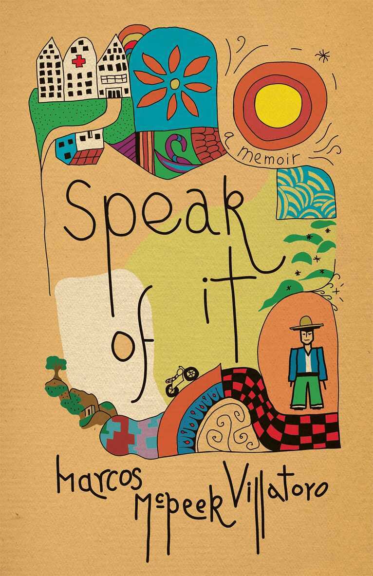 Marcos McPeek Villatoro - Speak of It, Inbunden. Tillgänglighet: Lägg i varukorg