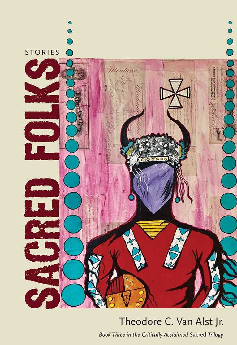 Theodore C. Van Alst - Sacred Folks, Häftad