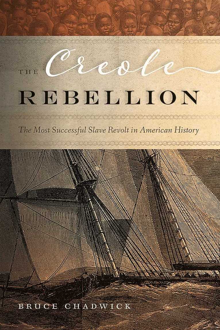 Bruce Chadwick - Creole Rebellion, Häftad. Tillgänglighet: Lägg i varukorg