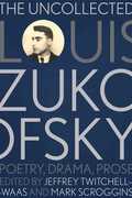 Uncollected Louis Zukofsky