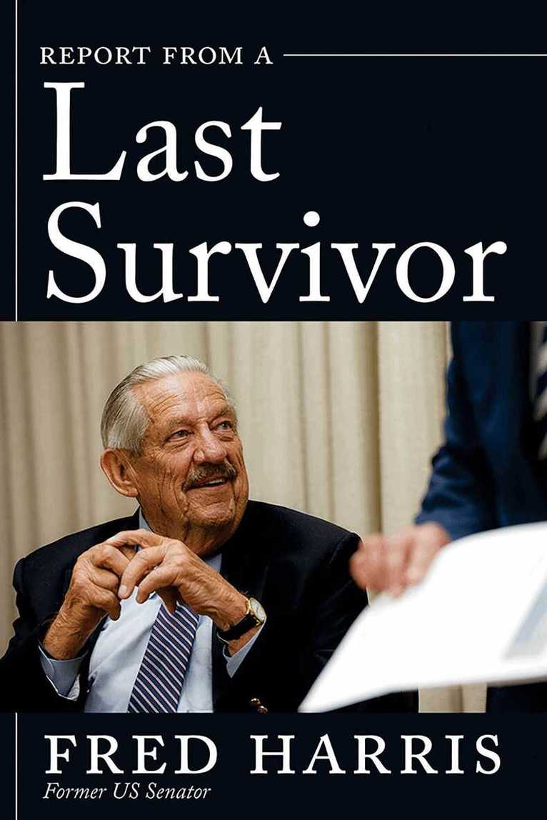 Fred Harris - Report from a Last Survivor, Häftad