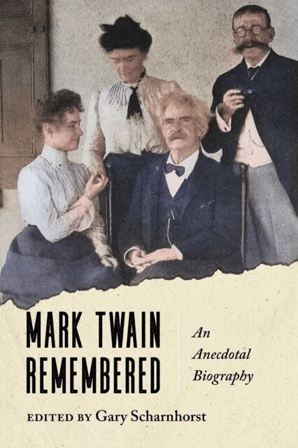 Gary Scharnhorst - Mark Twain Remembered, E-bok