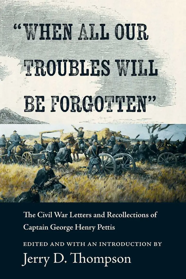 Jerry D. Thompson - "When All Our Troubles Will Be Forgotten", Inbunden. Tillgänglighet: Lägg i varukorg