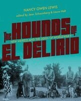 Nancy Owen Lewis, Jean Schaumberg, Laura Holt - Hounds of El Delirio, Häftad