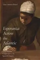 Joan Cameron Bristol - Esperanza Across the Atlantic, Häftad. Tillgänglighet: Kommande