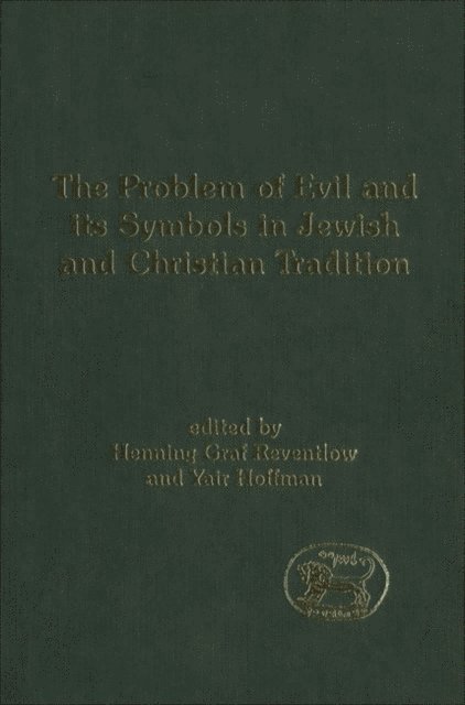 Henning Graf Reventlow, Yair Hoffman - Problem of Evil and its Symbols in Jewish and Christian Tradition, E-bok
