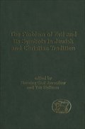 The Problem of Evil and its Symbols in Jewish and Christian Tradition