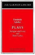 Plays: Friedrich Schiller