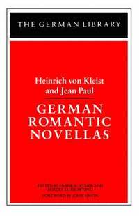German Romantic Novellas: Heinrich von Kleist and Jean Paul