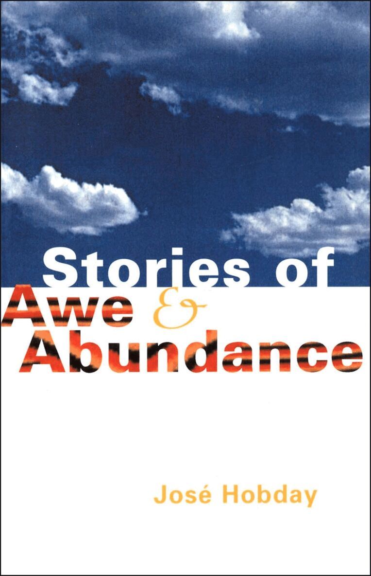 Jose Hobday - Stories of Awe and Abundance, Häftad