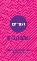 Key Terms in Stylistics