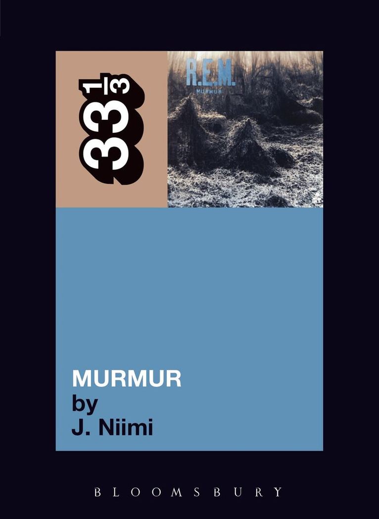 J. Niimi - R.E.M.'s Murmur, Häftad